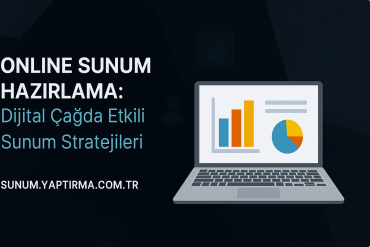 Online Sunum Hazırlama Dijital Çağda Etkili Sunum Stratejileri - Sunum Yaptırma Merkezi