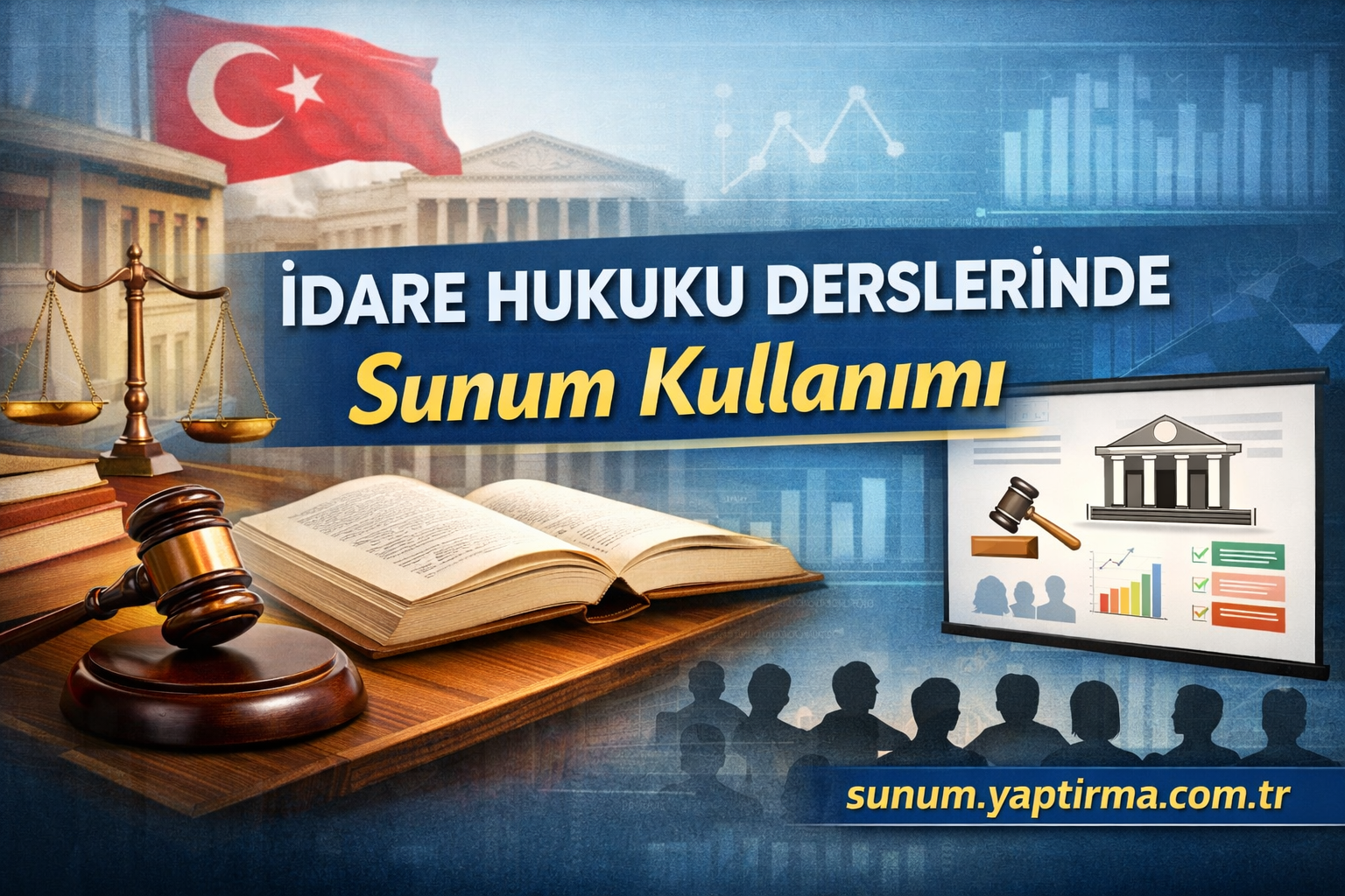 Educational banner about administrative law presentation featuring a gavel, scales, an open book, a Turkish flag, and courthouse imagery with charts in the background.