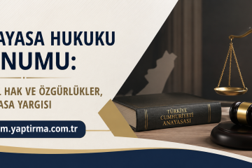 Banner promoting a constitutional law presentation with scales of justice, gavel and a law book beside Turkish text about basic rights and judiciary in Turkish subheading and site link sunum.yaptirma.com.tr