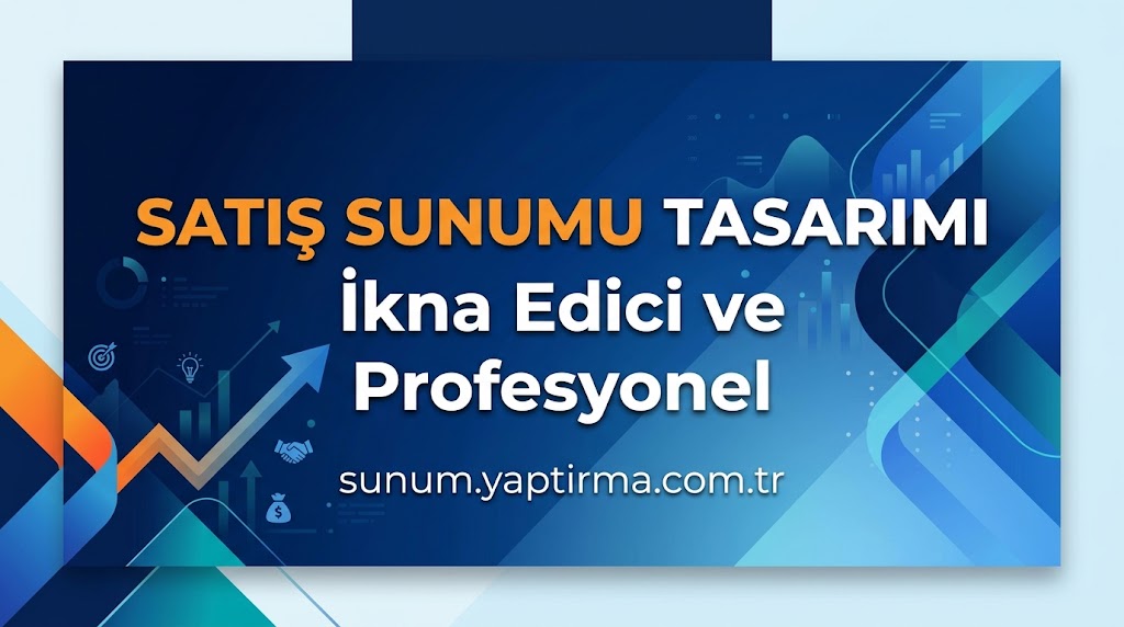 Makale hakkında daha fazla bilgi edinin Satış Sunumu Tasarımı | İkna Edici ve Profesyonel