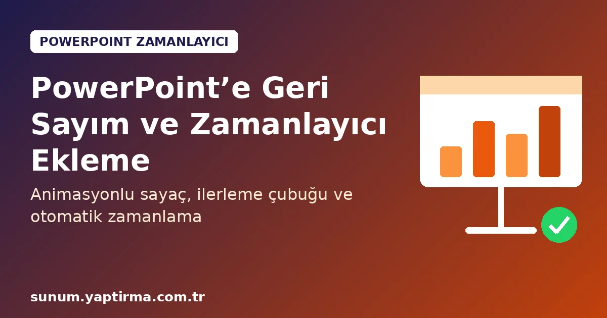 PowerPoint sunumuna geri sayım ve zamanlayıcı ekleme yöntemleri